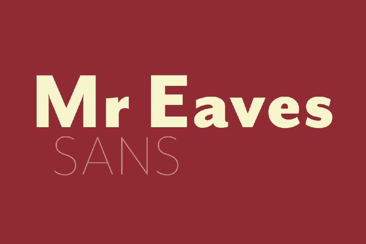 Mr Eaves Sans
