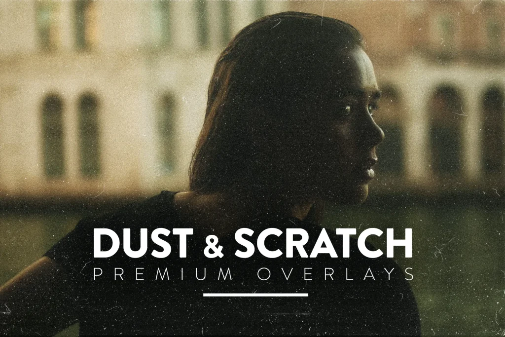 30 Dust and Scratch Premium Overlays