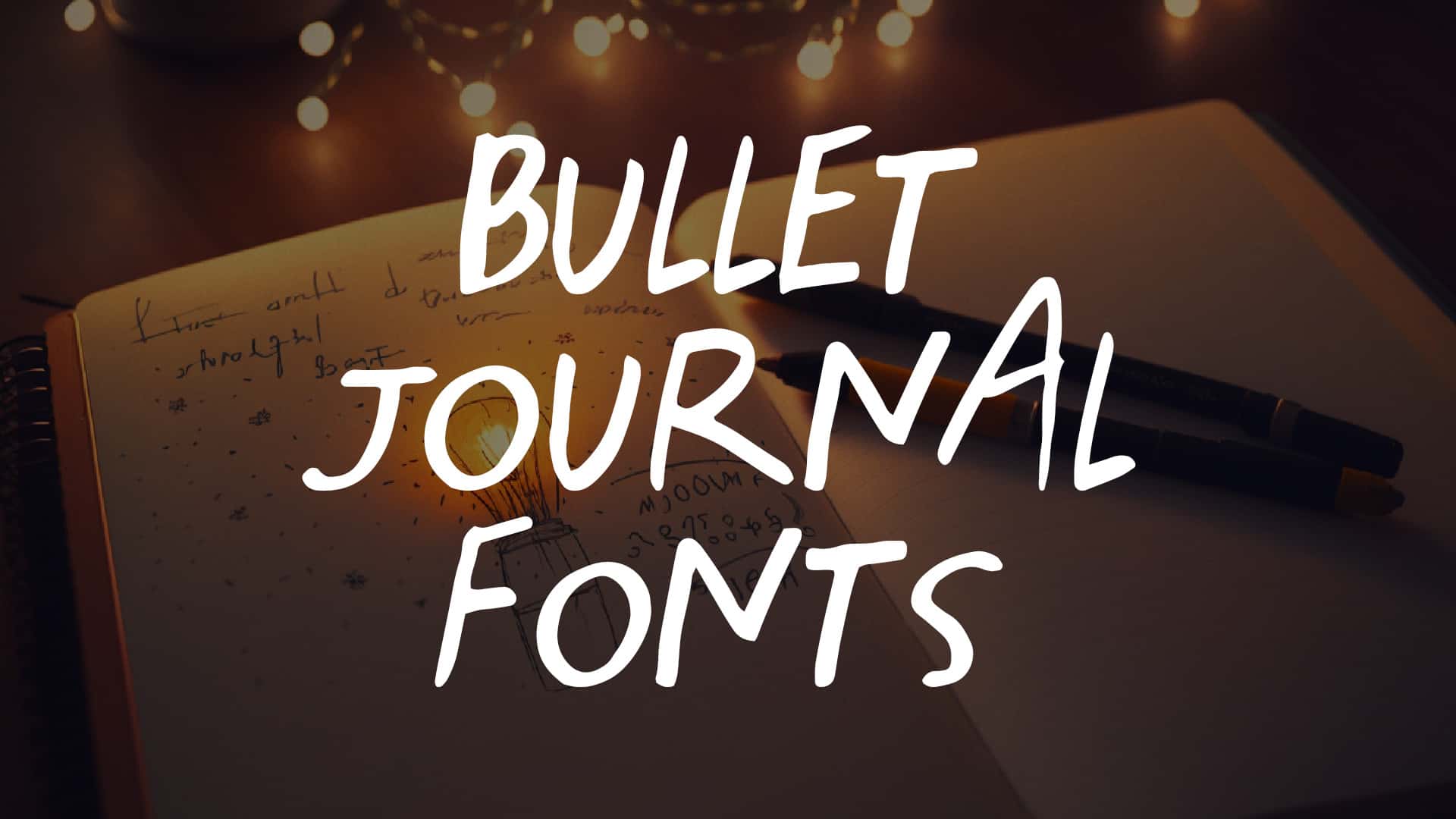 Bullet Journal Fonts
