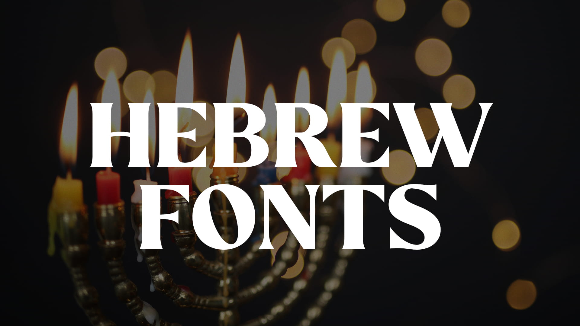 Hebrew Fonts
