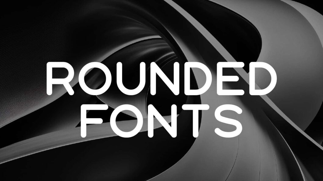 25 Smooth Rounded Fonts for Beautifully Functional Designs | HipFonts