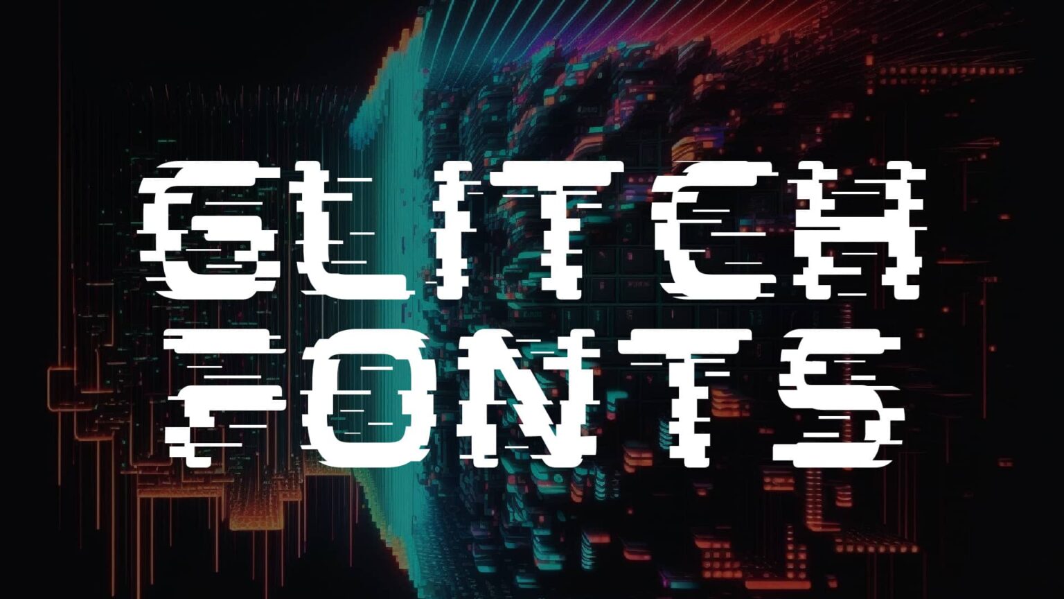 19 Glitch Fonts That Will Help You Step Into the Future | HipFonts