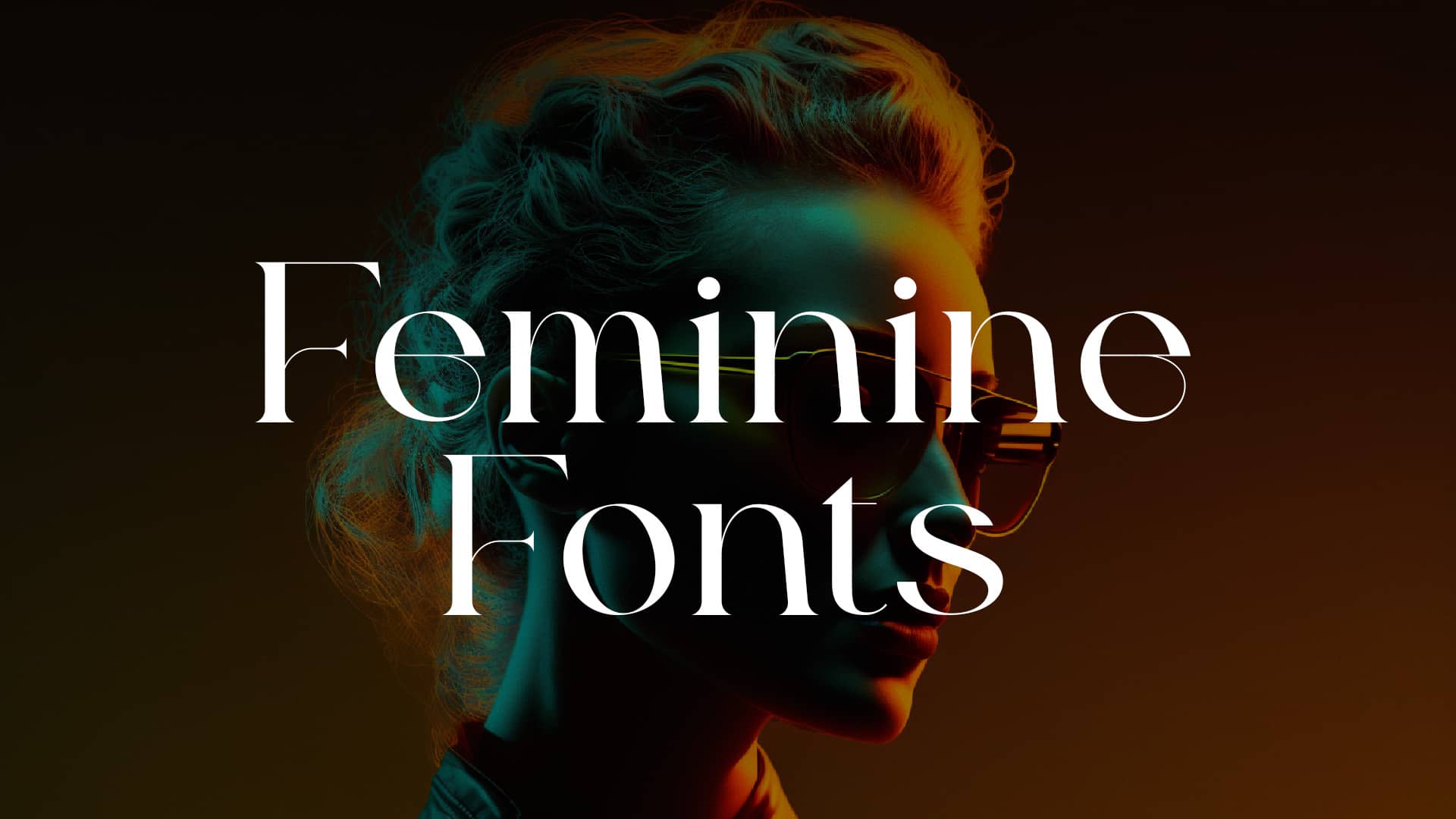 Feminine Fonts