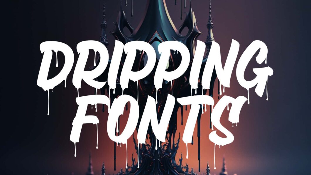 17 Dripping Fonts for the Perfect Graffiti and Gothic Styles | HipFonts