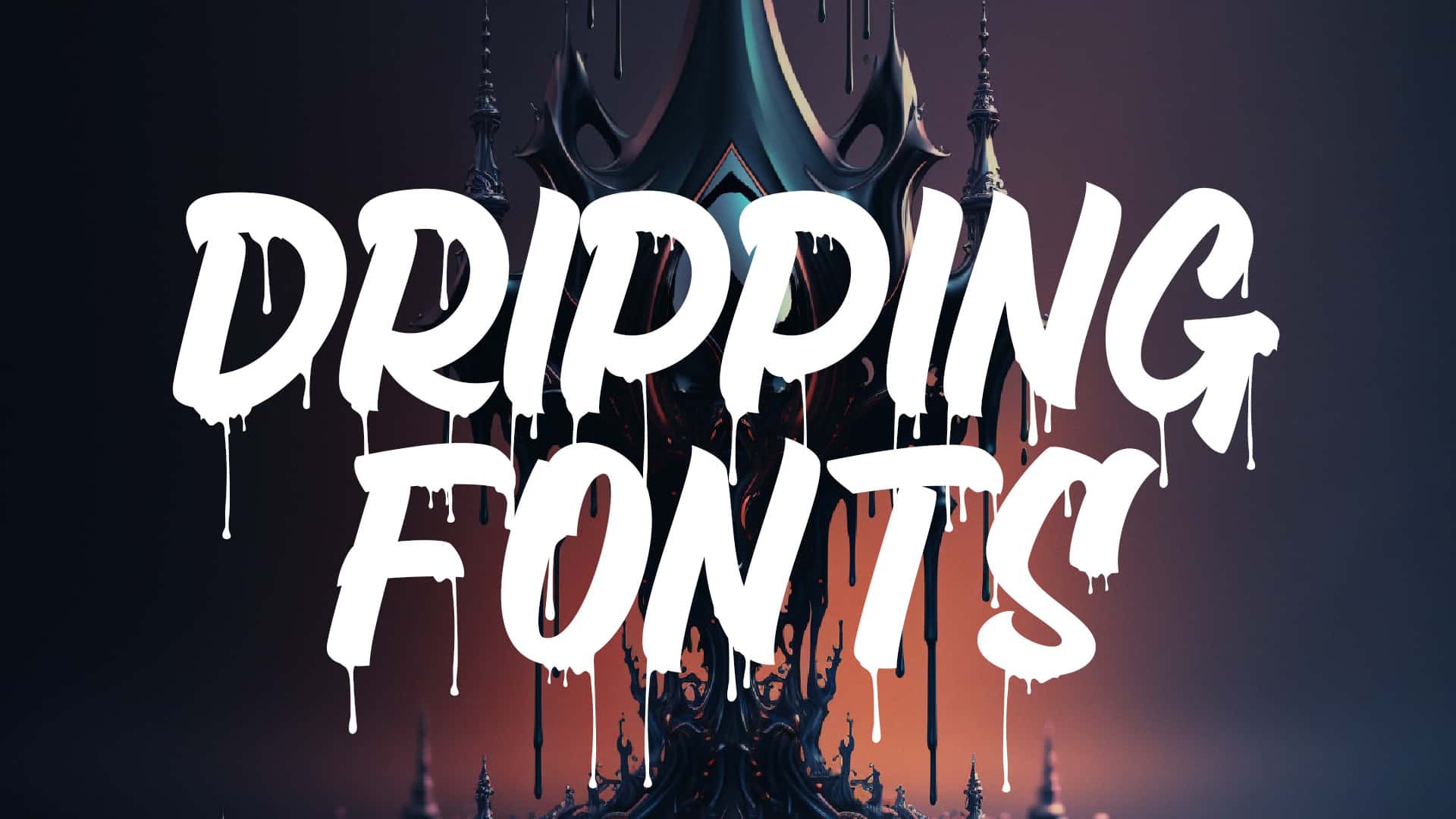 18 Dripping Fonts for the Perfect Graffiti and Gothic Styles | HipFonts
