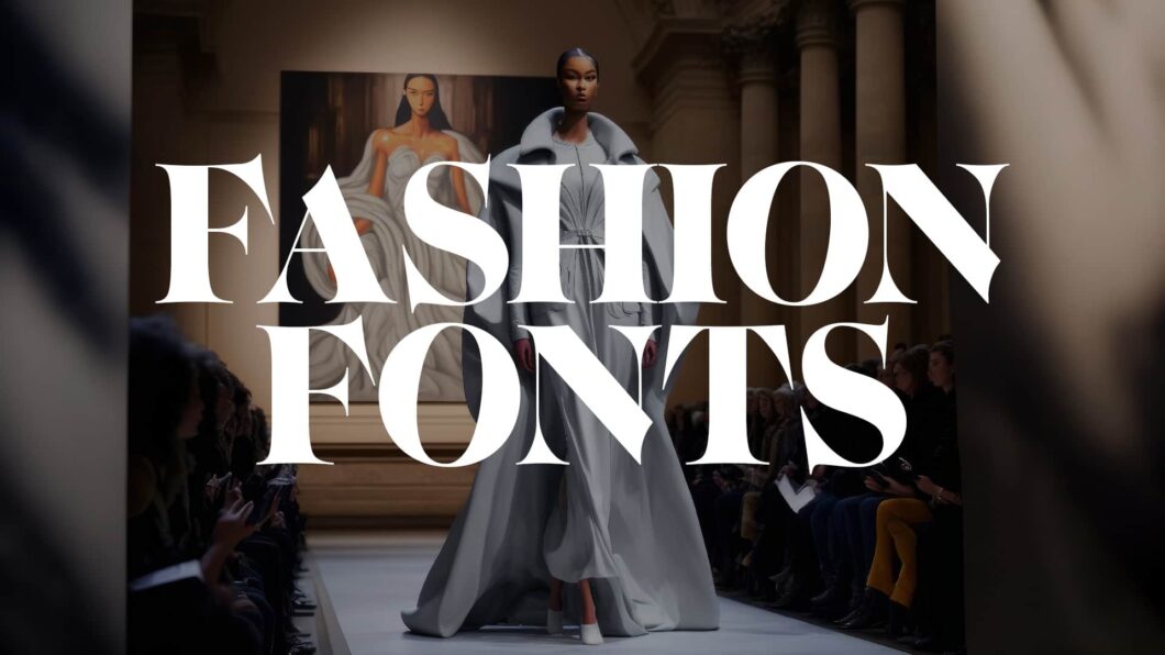 66 Fashion Fonts That Will Make a Powerful Statement | HipFonts