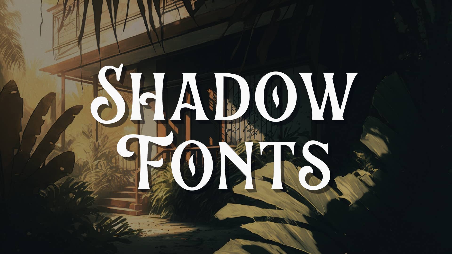 Shadow Fonts