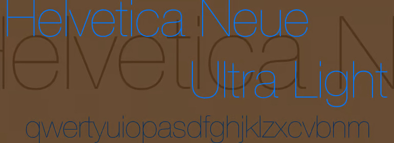 Helvetica Ultra-Light