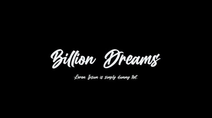 Everything You Need To Know About Billion Dreams Font Hipfonts