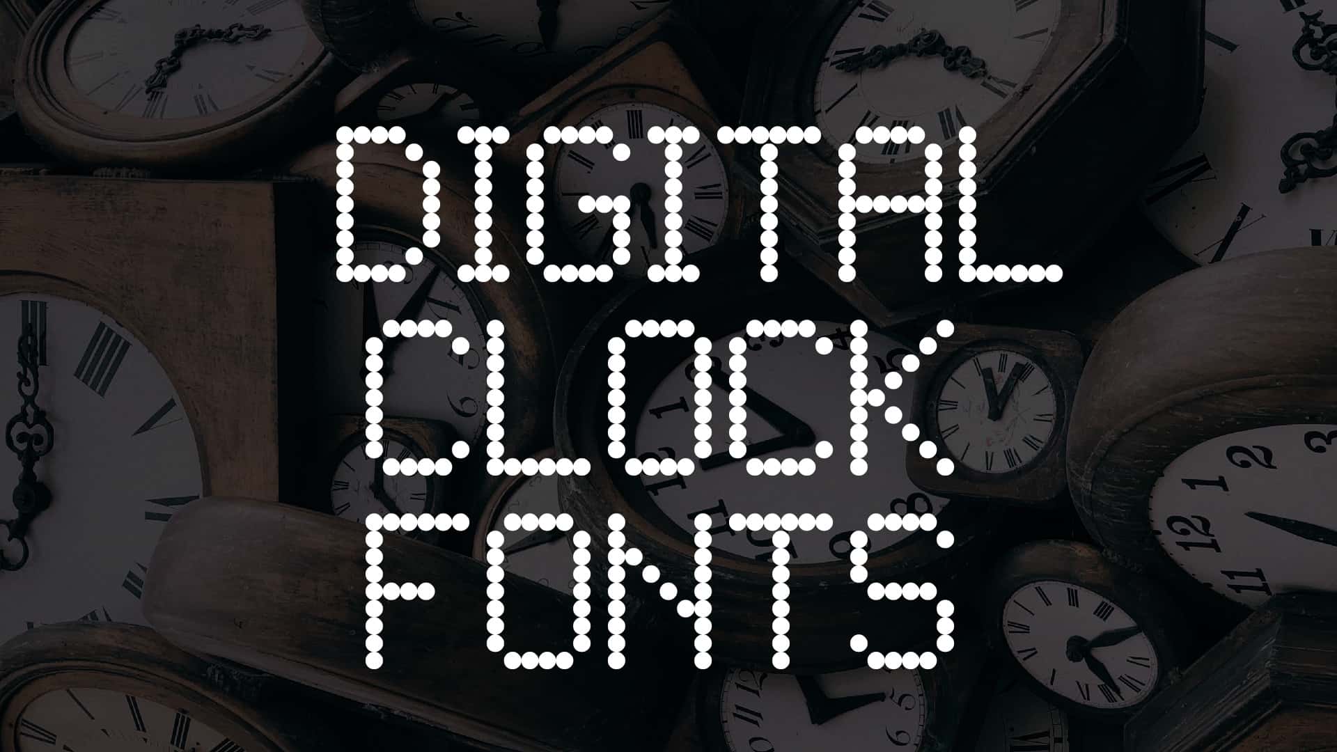 Digital Clock Fonts