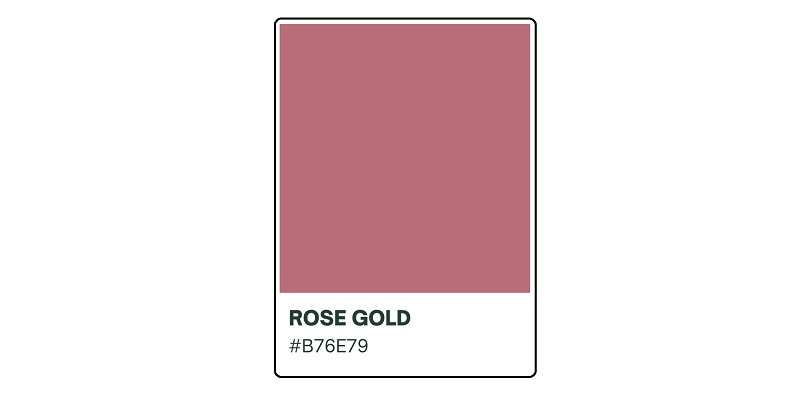 Rose Gold Color