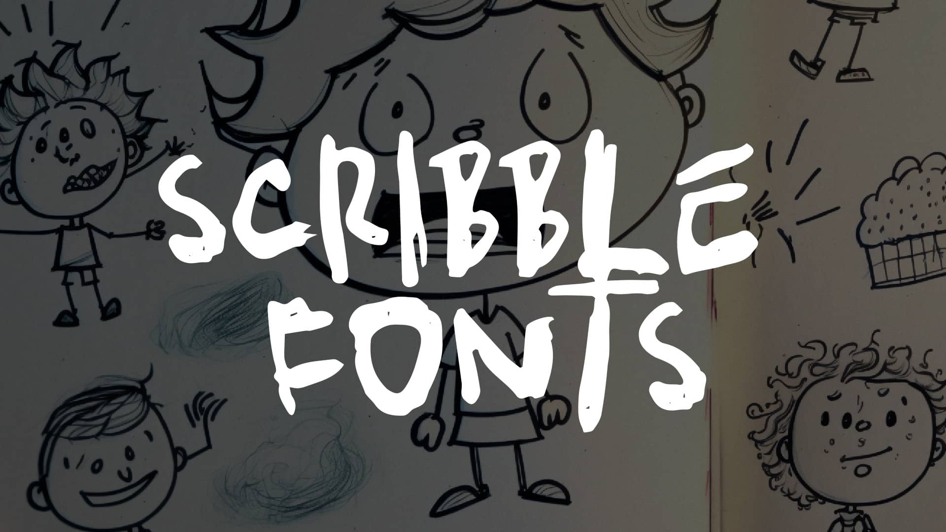 Scribble Fonts