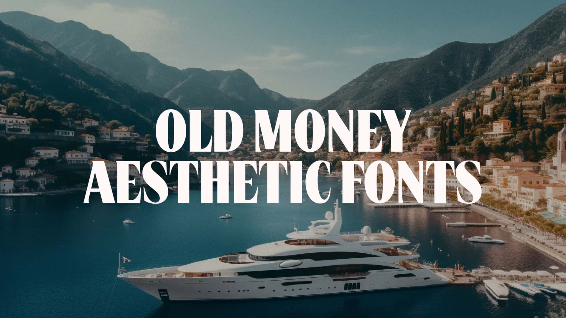 Old Money Aesthetic Fonts