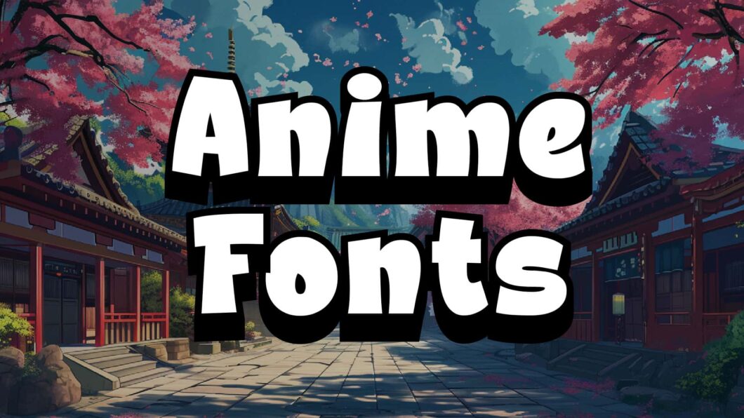 14 Anime Fonts To Elevate Your Designs Beyond Words | HipFonts